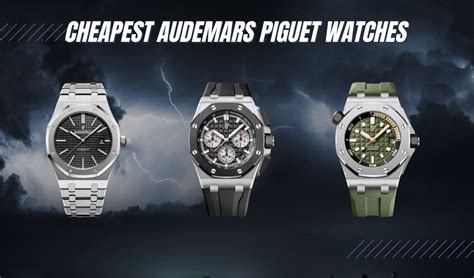 what is the cheapest ap watch|cheapest audemars piguet watches.